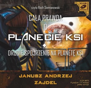 Picture of [Audiobook] Cała prawda o planecie KSI Drugie spojrzenie na planetę KSI
